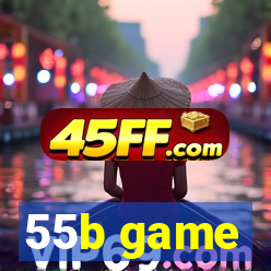 55b game